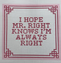 Threaded & Tipsy Mr Right Knows I'm Always Right
